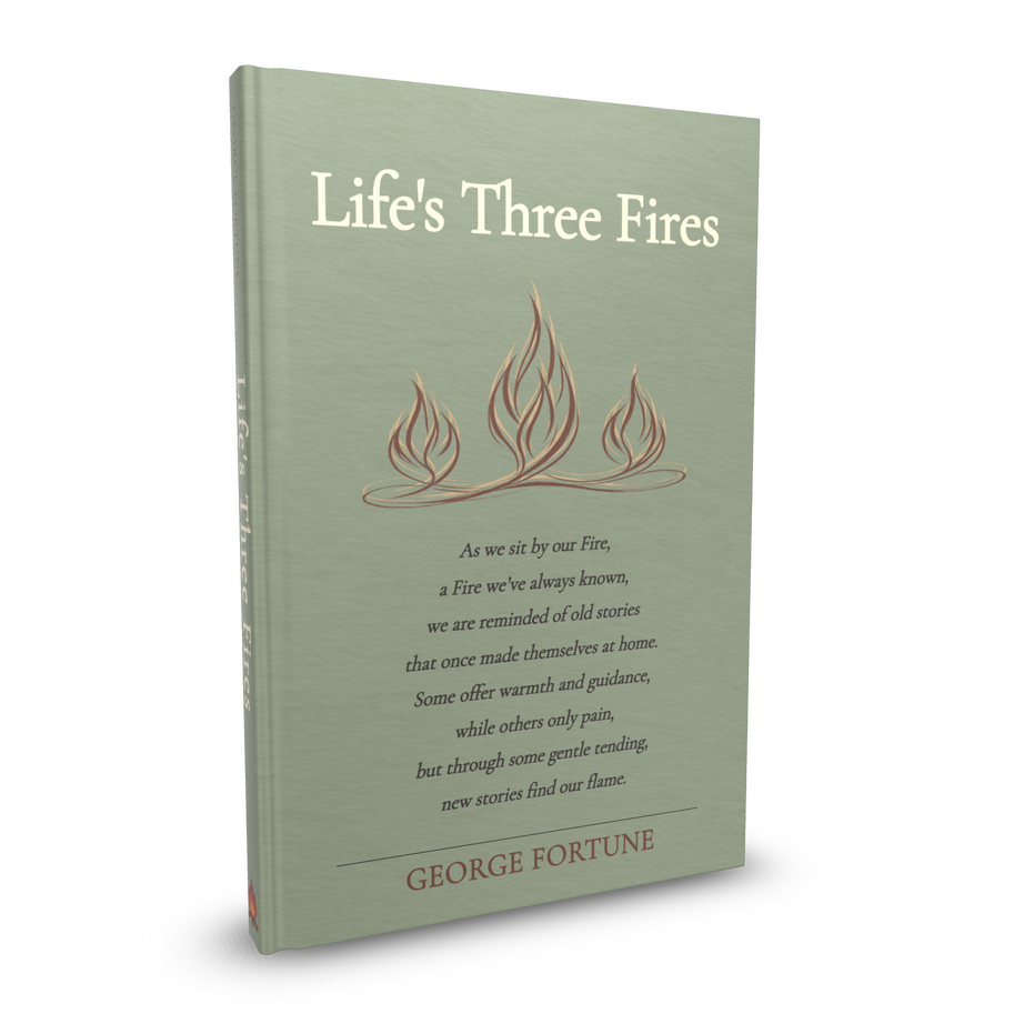 Three Fire Press - Hardback - Life Three Fires Book cover for “Life’s Three Fires” hardback edition, showing three campfires in a landscape, representing the Self Fire, Others Fire, and Shared Fire.